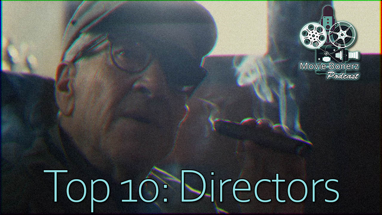 Top 10: Directors